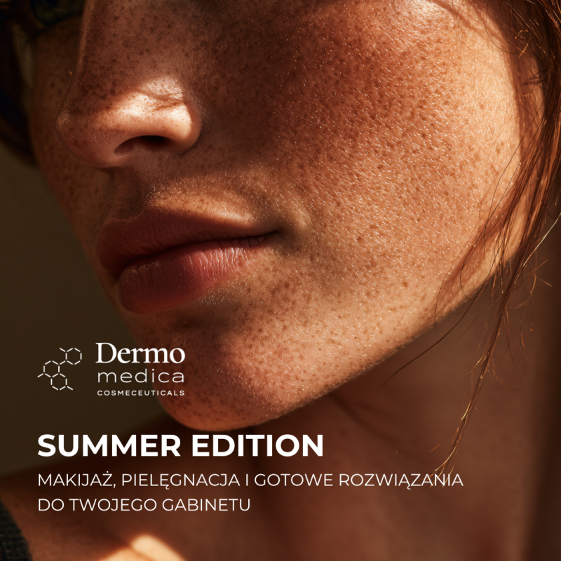 DERMOMEDICA SUMMER EDITION – MAKIJAŻ, PIELĘGNACJA I GOTOWE ROZWIĄZANIA DO GABINETU